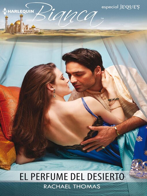 Title details for El perfume del desierto by Rachael Thomas - Available